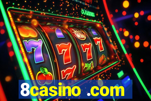 8casino .com